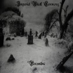 Imperial Black Ceremony : Penumbra